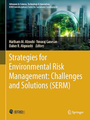 Téléchargez le livre :  Strategies for Environmental Risk Management: Challenges and Solutions (SERM)