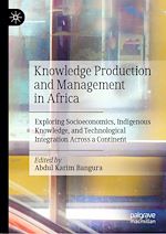 Télécharger le livre :  Knowledge Production and Management in Africa