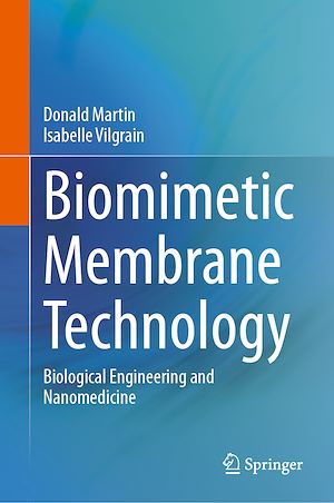 Téléchargez le livre :  Biomimetic Membrane Technology
