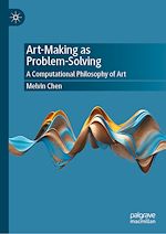 Télécharger le livre :  Art-Making as Problem-Solving