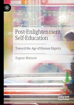 Télécharger le livre :  Post-Enlightenment Self-Education