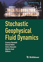 Télécharger le livre :  Stochastic Geophysical Fluid Dynamics