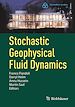Télécharger le livre :  Stochastic Geophysical Fluid Dynamics