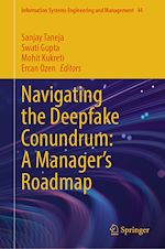 Télécharger le livre :  Navigating the Deepfake Conundrum: A Manager's Roadmap