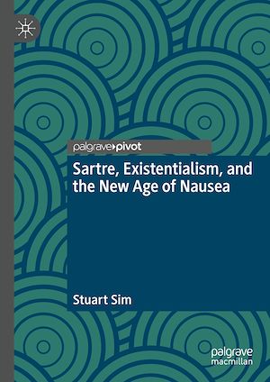 Téléchargez le livre :  Sartre, Existentialism, and the New Age of Nausea