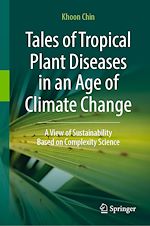 Télécharger le livre :  Tales of Tropical Plant Diseases in an Age of Climate Change