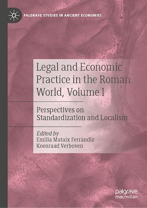 Téléchargez le livre :  Legal and Economic Practice in the Roman World, Volume I