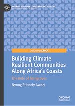Télécharger le livre :  Building Climate Resilient Communities Along Africa's Coasts