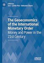 Télécharger le livre :  The Geoeconomics of the International Monetary Order