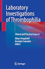 Télécharger le livre :  Laboratory Investigations of Thrombophilia