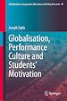 Télécharger le livre :  Globalisation, Performance Culture and Students' Motivation