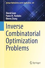 Télécharger le livre :  Inverse Combinatorial Optimization Problems