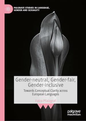 Téléchargez le livre :  Gender-neutral, Gender-fair, Gender-inclusive
