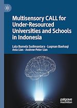 Télécharger le livre :  Multisensory CALL for Under-Resourced Universities and Schools in Indonesia