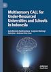Télécharger le livre :  Multisensory CALL for Under-Resourced Universities and Schools in Indonesia