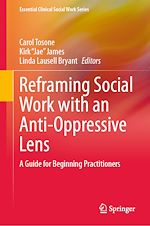 Télécharger le livre :  Reframing Social Work with an Anti-Oppressive Lens