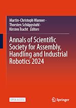 Download this eBook Annals of Scientific Society for Assembly, Handling and Industrial Robotics 2024