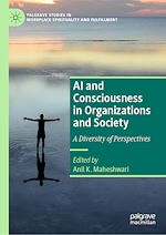 Télécharger le livre :  AI and Consciousness in Organizations and Society