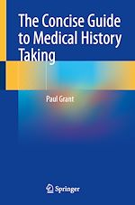 Télécharger le livre :  The Concise Guide to Medical History Taking
