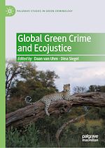 Télécharger le livre :  Global Green Crime and Ecojustice