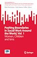 Télécharger le livre :  Pushing Boundaries in Social Work Around the World, Vol. 1