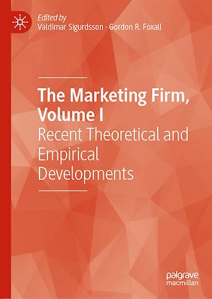 Téléchargez le livre :  The Marketing Firm, Volume I