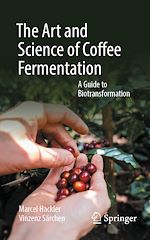 Télécharger le livre :  The Art and Science of Coffee Fermentation