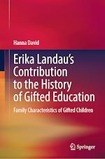 Télécharger le livre :  Erika Landau's Contribution to the History of Gifted Education