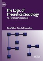 Télécharger le livre :  The Logic of Theoretical Sociology