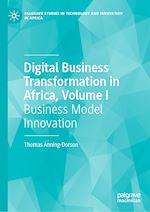Télécharger le livre :  Digital Business Transformation in Africa, Volume I