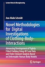 Télécharger le livre :  Novel Methodologies for Digital Investigations of Clothing-Body-Interactions