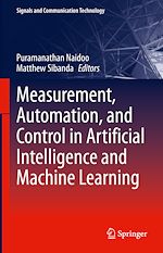 Télécharger le livre :  Measurement, Automation, and Control in Artificial Intelligence and Machine Learning