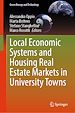 Télécharger le livre :  Local Economic Systems and Housing Real Estate Markets in University Towns