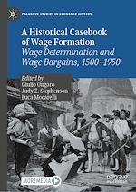 Télécharger le livre :  A Historical Casebook of Wage Formation