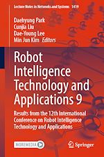 Télécharger le livre :  Robot Intelligence Technology and Applications 9