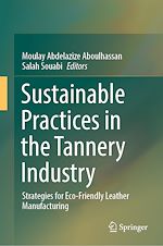 Télécharger le livre :  Sustainable Practices in the Tannery Industry