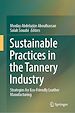 Télécharger le livre :  Sustainable Practices in the Tannery Industry