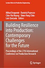 Télécharger le livre :  Building Resilience into Production: Contemporary Challenges for the Future