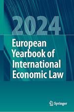 Télécharger le livre :  European Yearbook of International Economic Law 2024
