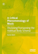 Télécharger le livre :  A Critical Phenomenology of Music