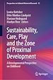 Télécharger le livre :  Sustainability, Care, Play and the Zone of Proximal Development