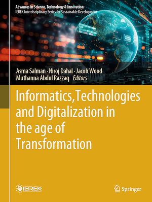 Téléchargez le livre :  Informatics, Technologies and Digitalization in the age of Transformation