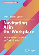 Télécharger le livre :  Navigating AI in the Workplace