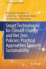 Télécharger le livre :  Smart Technologies for Climate Change and Net Zero Policies: Practical Approaches Towards Sustainability