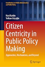 Télécharger le livre :  Citizen Centricity in Public Policy Making