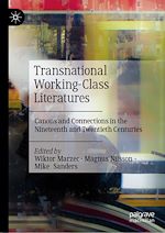 Télécharger le livre :  Transnational Working-Class Literatures