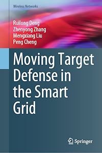 Téléchargez le livre :  Moving Target Defense in the Smart Grid
