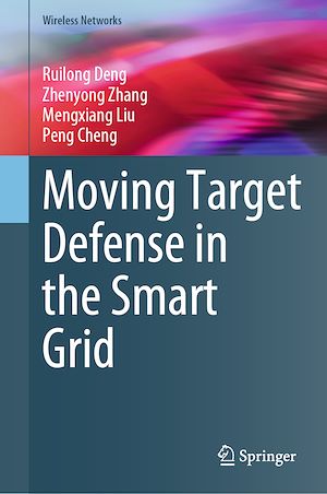 Téléchargez le livre :  Moving Target Defense in the Smart Grid