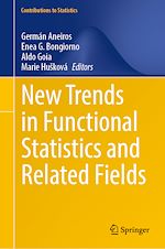 Télécharger le livre :  New Trends in Functional Statistics and Related Fields