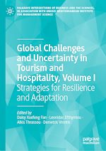 Télécharger le livre :  Global Challenges and Uncertainty in Tourism and Hospitality, Volume I